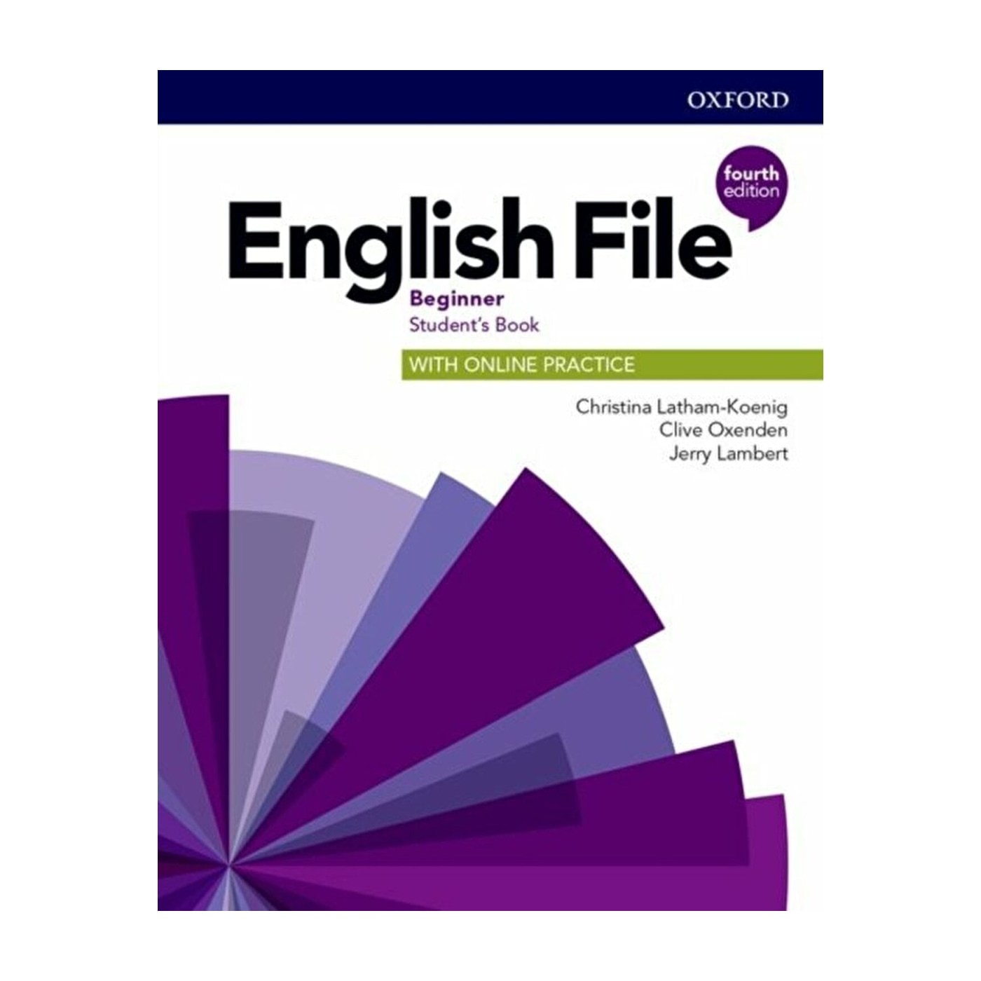 Carte - English File Beginner 4E Student's Book cu Online Practice