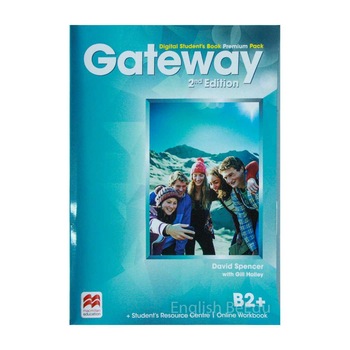 Carte - Gateway B2 PlusDigital Student's Book Premium Pack - editia a doua Carte - Gateway B2 PlusDigital Student's Book Premium Pack - editia a doua