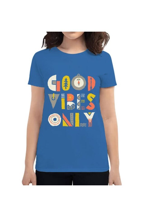 Tricou femei, Printado, good vibes only, Bumbac, Regular fit, Albastru azuriu, L INTL