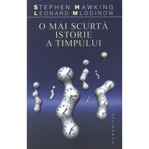 O Mai Scurta Istorie A Timpului Reed Stephen Hawking Si Leonard Milodinov Emag Ro