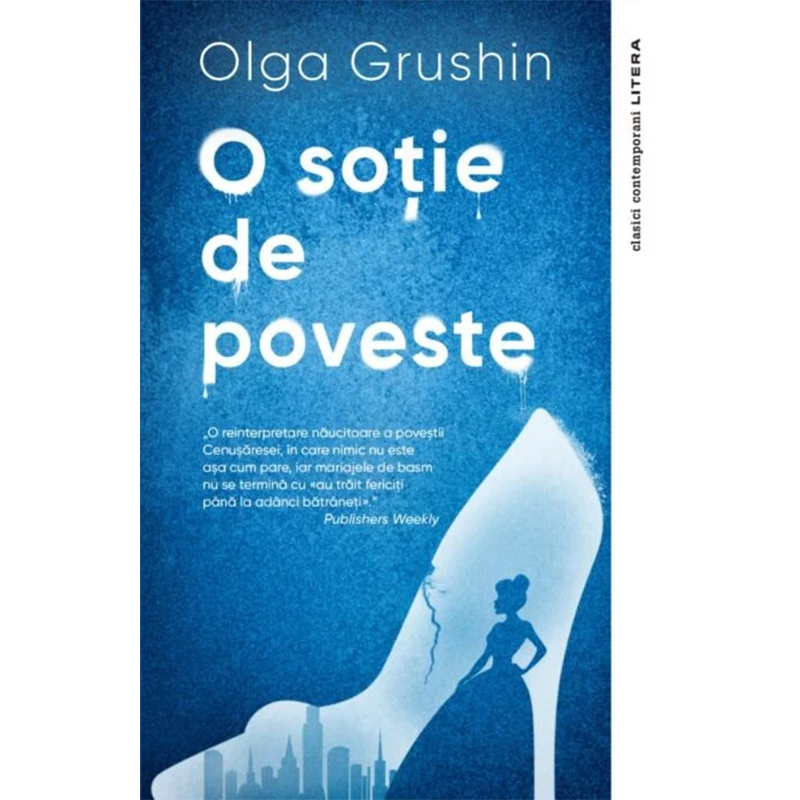 O sotie de poveste, Olga Grushin