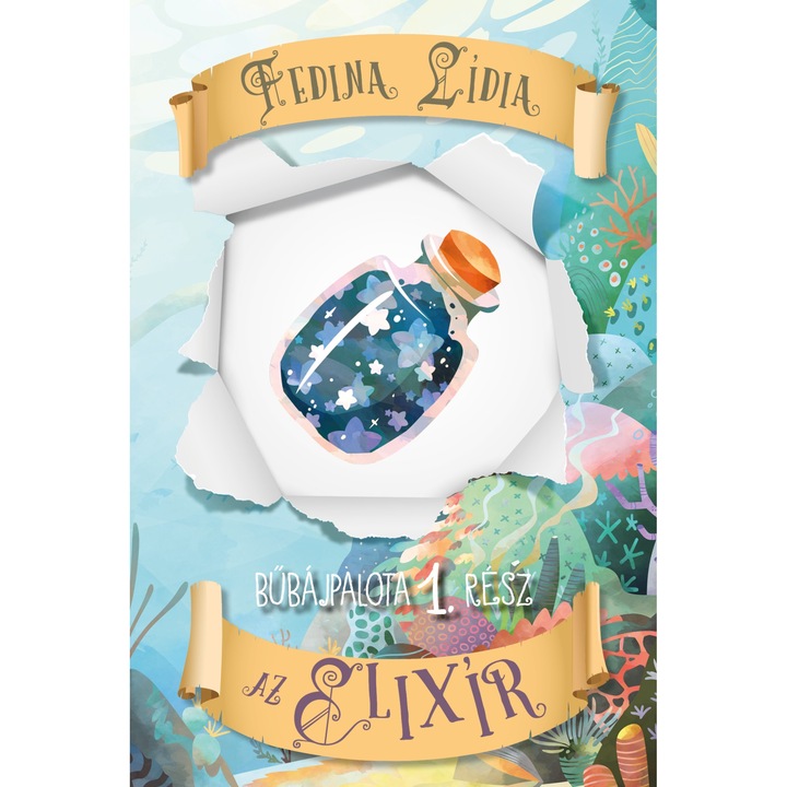 Fedina Lídia - ELixír mesekönyv