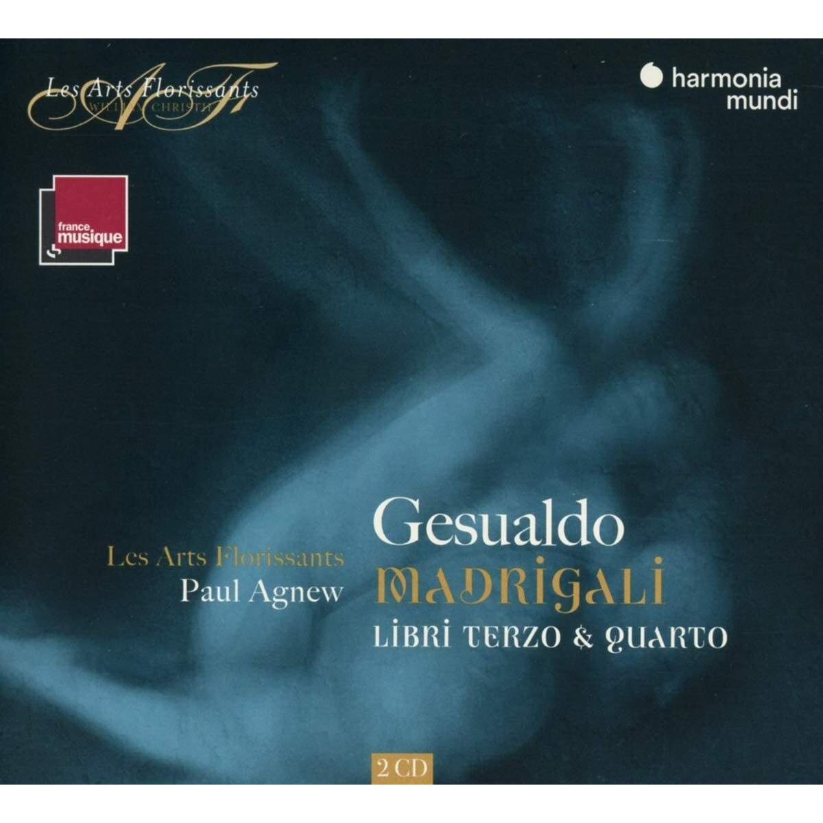 Les Arts FlorissantsPaul Agnew - Gesualdo: Madrigali, Libri Terzo & Quarto - CD