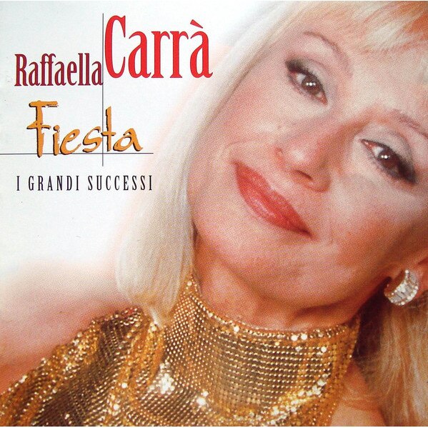 Raffaella Carrα - Fiesta - CD