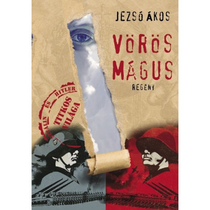 Vörös Mágus - Hitler és Sztálin titkos világa