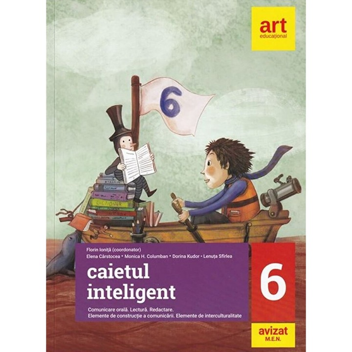 Caietul Inteligent - Clasa 6 - Florin Ionita, Elena Carstocea, Monica H. Columban, Dorina Kudor, Lenuta Sfirlea