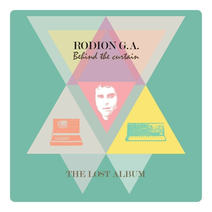 Rodion G.A. - Behind The Curtain - The Lost Album [LP] (vinyl)