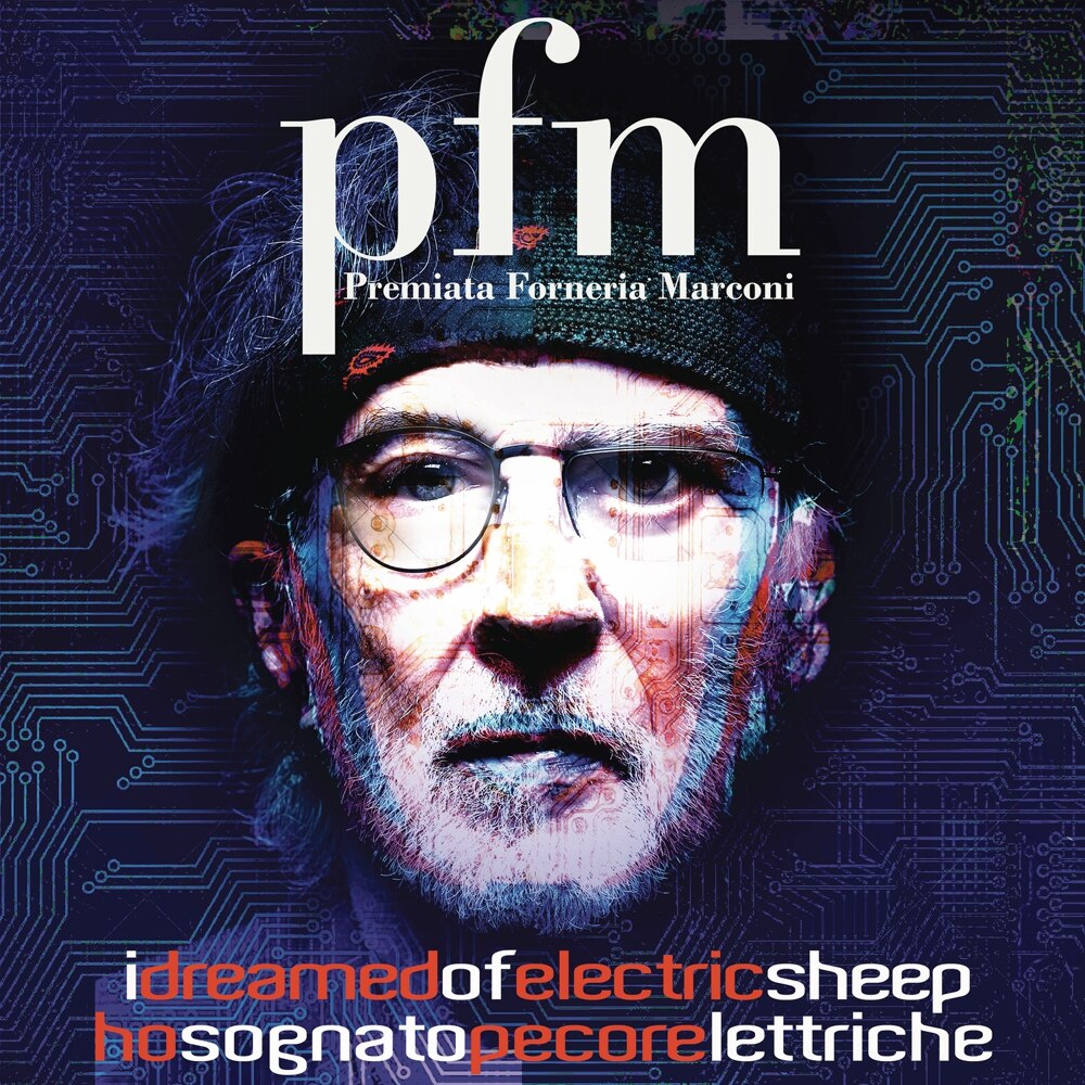 Premiata Forneria Marconi - I Dreamed of Electric Sheep [Ltd. Ed. Digi] (2cd)