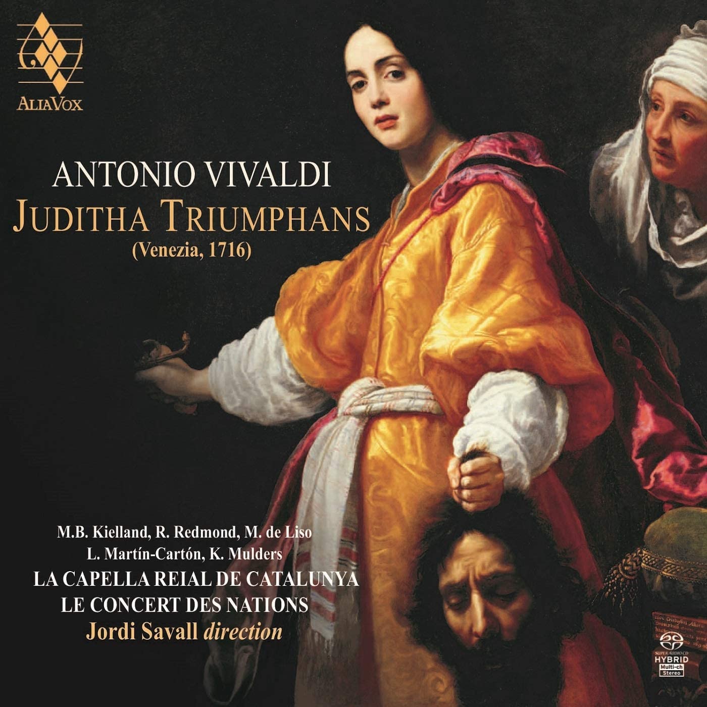 Marianne Beate KiellandMarina De LisoLucia Martin CartonLa Capella Reial De CatalunyaLe Concert des NationsJordi Savall - Antonio Vivaldi: Juditha Triumphans - Hybrid SACD