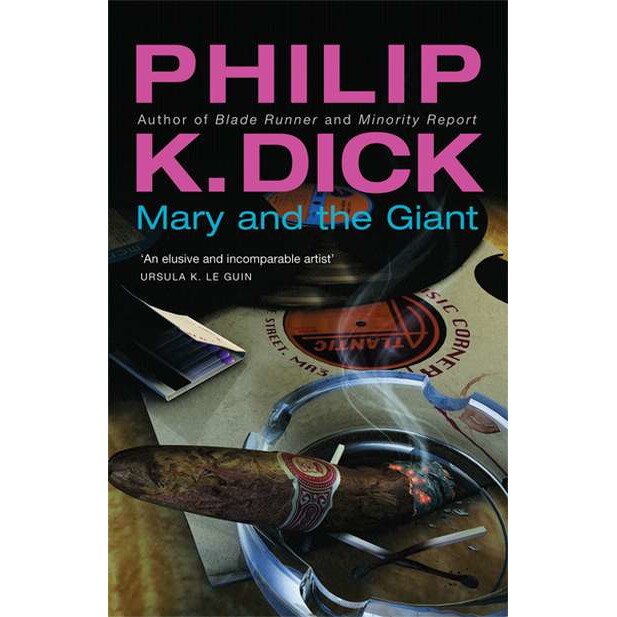 Mary and the Giant de Philip K. Dick