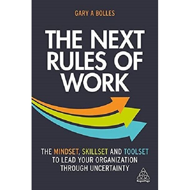The Next Rules of Work - Gary A. Bolles