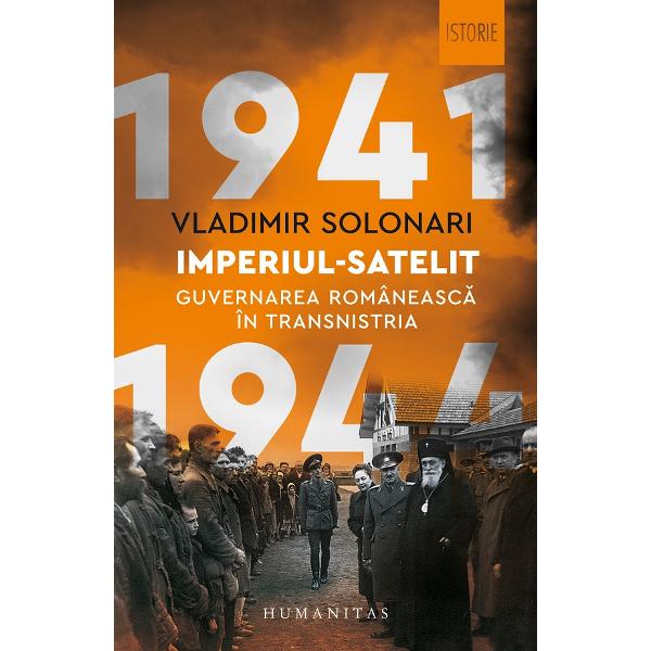 Imperiul-satelit - Vladimir Solonari