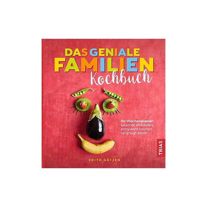 A zseniális családi szakácskönyv, német