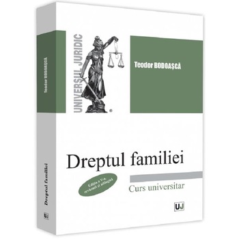 Dreptul familiei - Teodor Bodoasca Dreptul familiei - Teodor Bodoasca