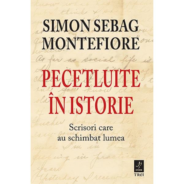 Pecetluite in istorie - Simon Sebag Montefiore