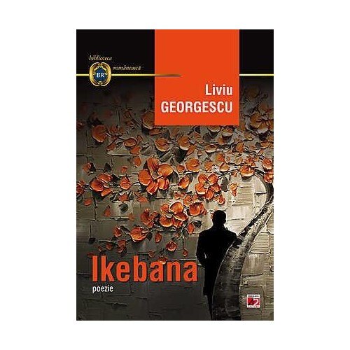 Ikebana - Liviu Georgescu