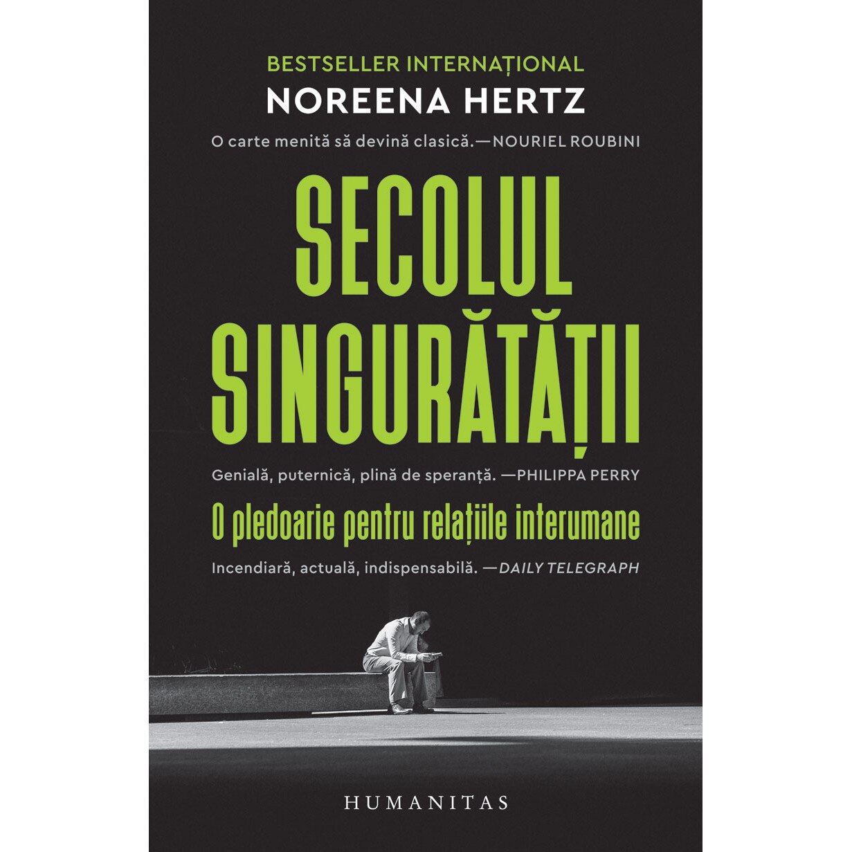 Secolul singuratatii, Noreena Hertz, Humanitas