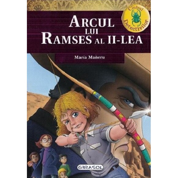 Arcul lui Ramses al II-lea - Maria Maneru, editia 2021