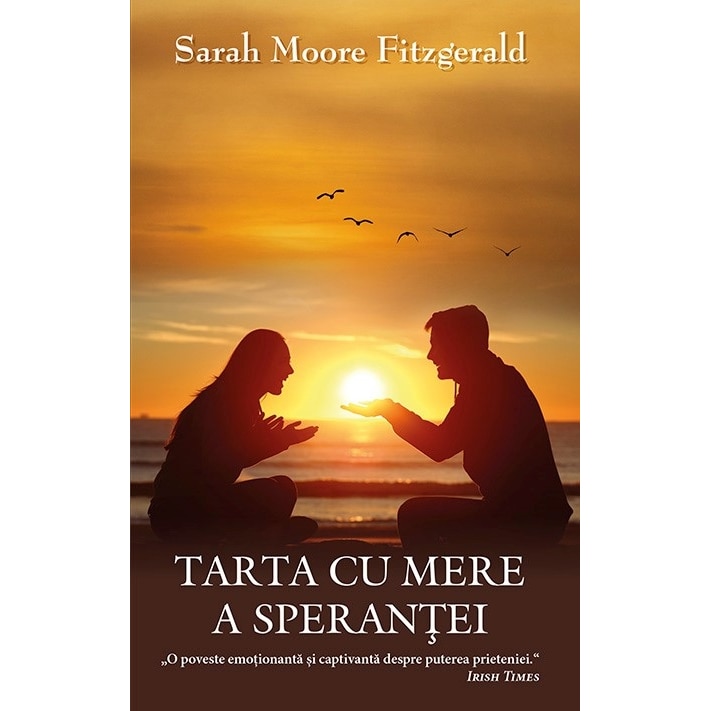 Tarta cu mere a sperantei - Sarah Moore Fitzgerald