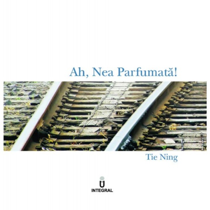 Ah, Nea Parfumata! - Tie Ning, ed 2020