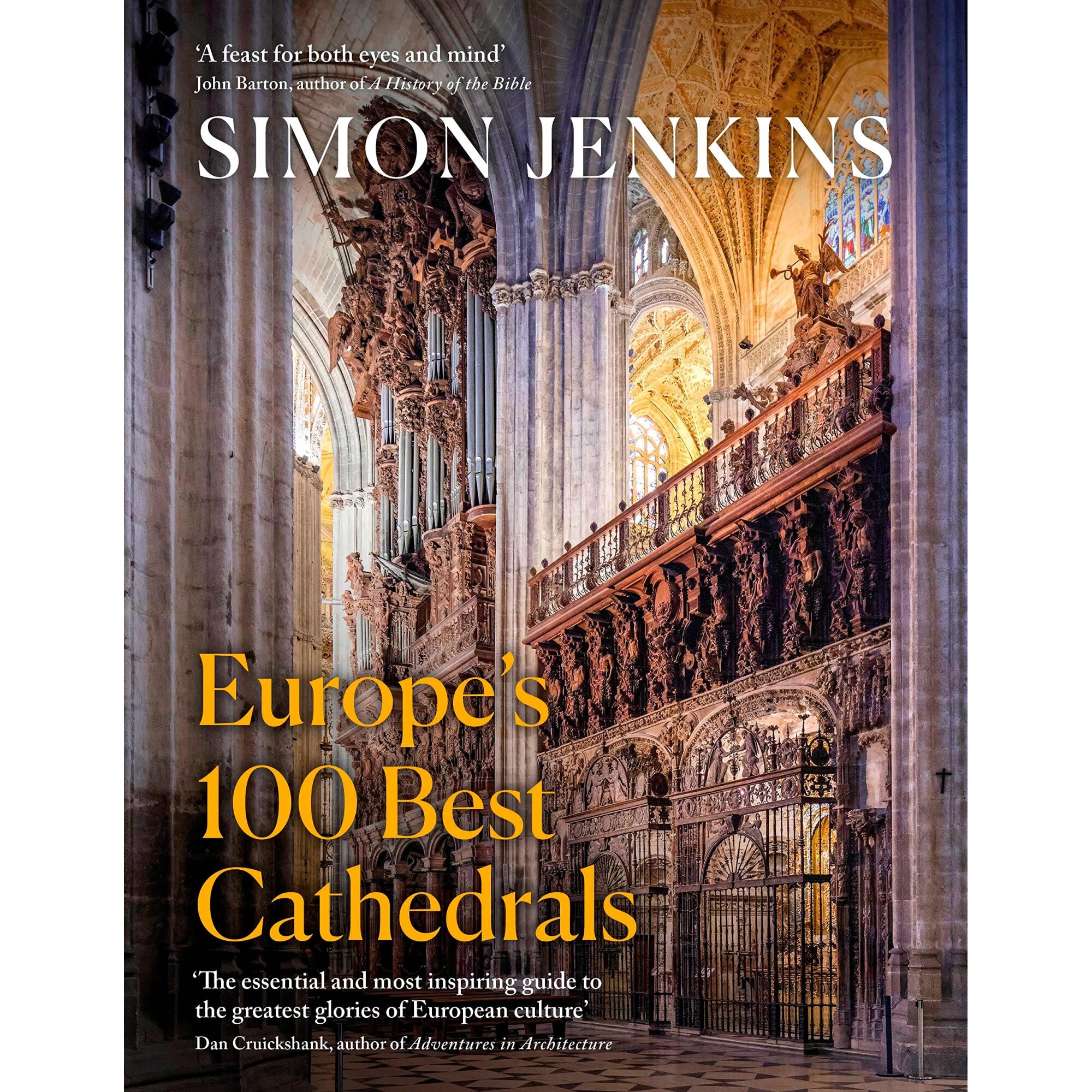 Europe’s 100 Best Cathedrals - Simon Jenkins