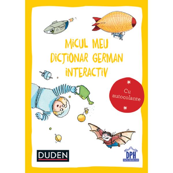 Micul meu dictionar german interactiv. Duden - Dorothee Raab