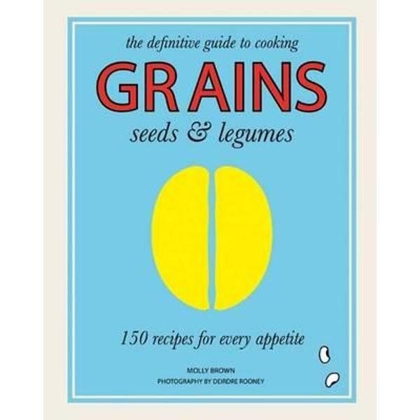 Grains, Seeds & Legumes