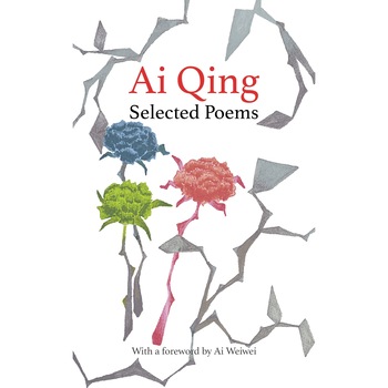 Selected Poems - Ai Qing Selected Poems - Ai Qing