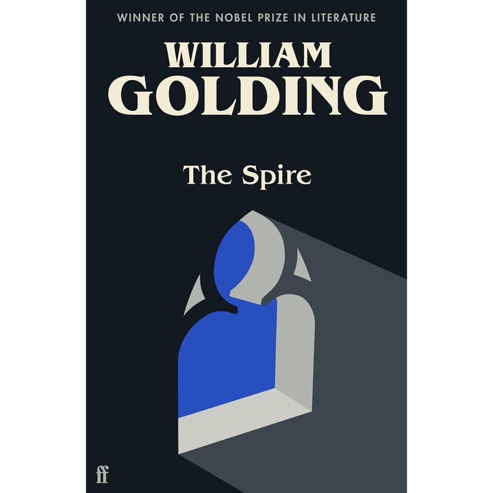 Spire - William Golding, editia 2021