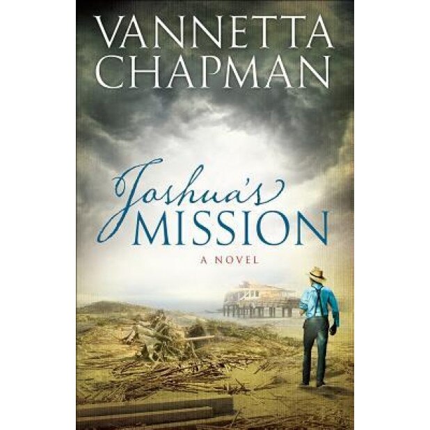 Joshua's Mission, Vannetta Chapman (Author)