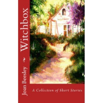 Witchbox: A Collection of Short Stories Witchbox: A Collection of Short Stories