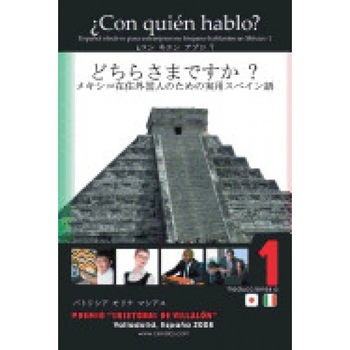 Con Quien Hablo?: Espanol Efectivo Para Extranjeros No Hispano-Hablantes En Mexico 1 Con Quien Hablo?: Espanol Efectivo Para Extranjeros No Hispano-Hablantes En Mexico 1