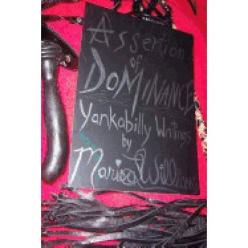 Assertion of Dominance: Yankabilly Writings Assertion of Dominance: Yankabilly Writings