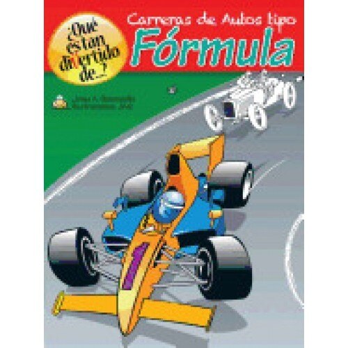 Que Es Tan Divertido de...?: Carreras de Autos Tipo Formula