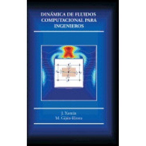 Dinamica de Fluidos Computacional Para Ingenieros