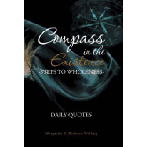 Compass in the Existence: Steps to Wholeness: Daily Quotes