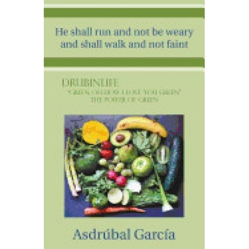 He Shall Run and Not Be Weary and Shall Walk and Not Faint