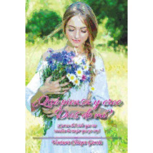 Que Piensa y Cree Dios de Mi?: Cartas del Cielo Que Me Revelan La Mujer Que Yo Soy!