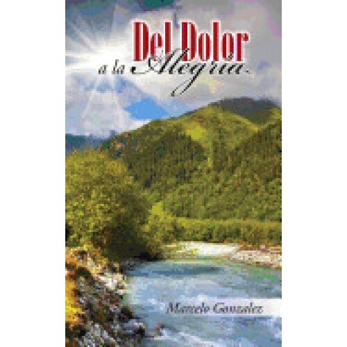 del Dolor a la Alegria