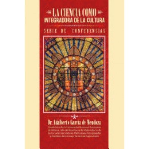 La Ciencia Como Integradora de La Cultura