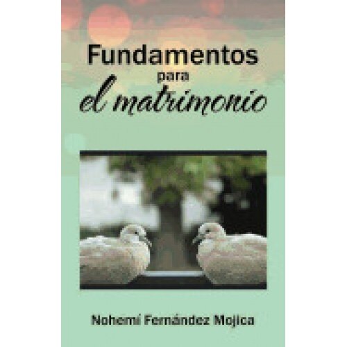 Fundamentos Para El Matrimonio