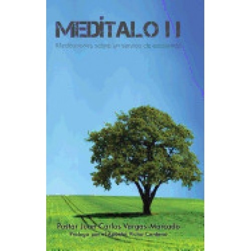 Meditalo: II Meditaciones Sobre Un Servicio de Excelencia