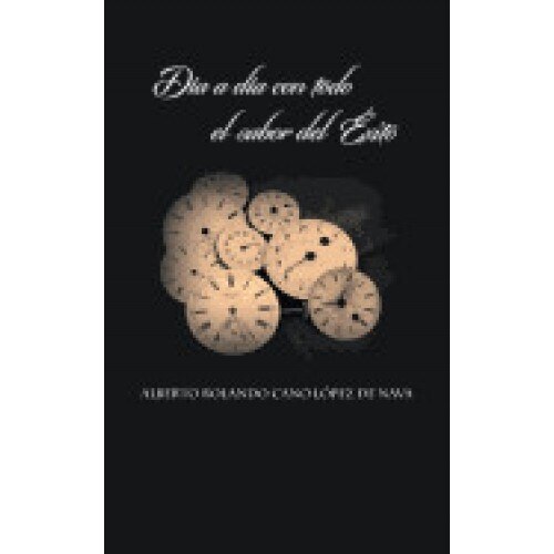 Dia a Dia Con Todo El Sabor del Exito