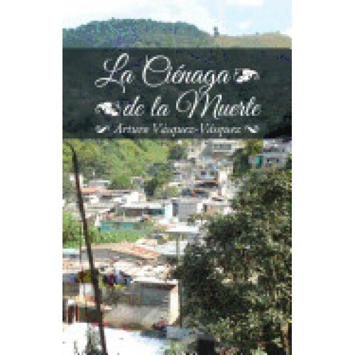 La Cienaga de La Muerte