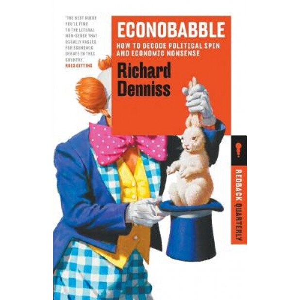 Econobabble, Richard Denniss (Author)