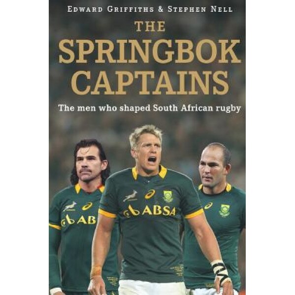 The Springbok Captains, Edward Griffiths (Author)