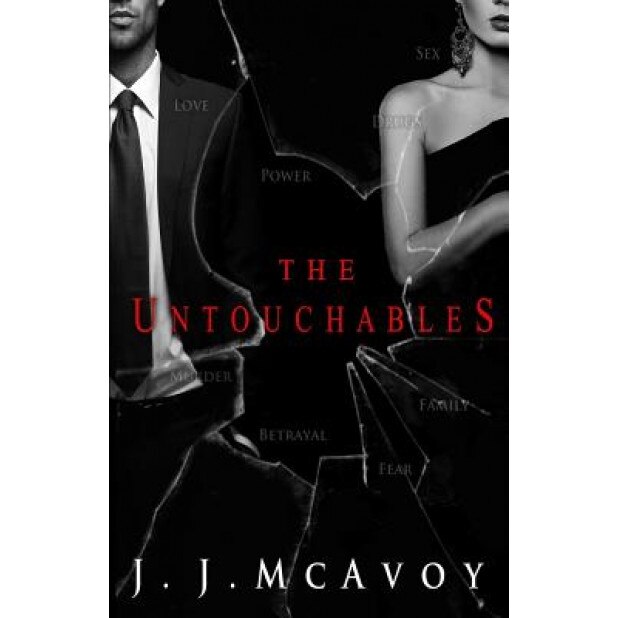 The Untouchables, J. J. McAvoy (Author)