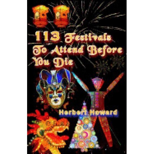 113 Festivals to Attend Before You Die