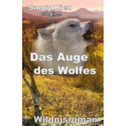 Das Auge Des Wolfes