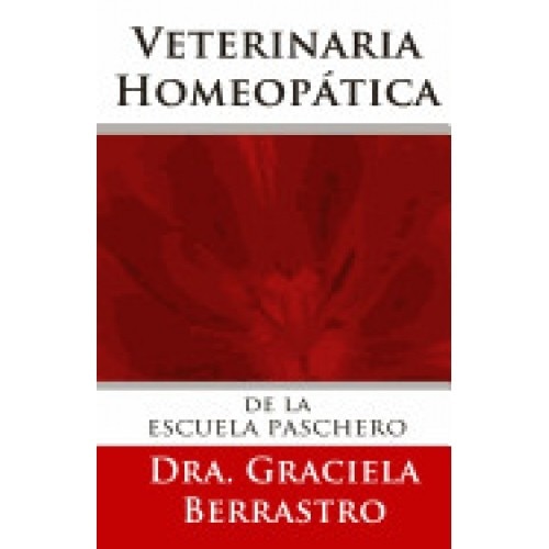 Veterinaria Homeopatica: de La Escuela de Paschero